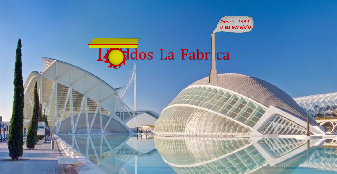 Toldos la Fabrica en Valencia